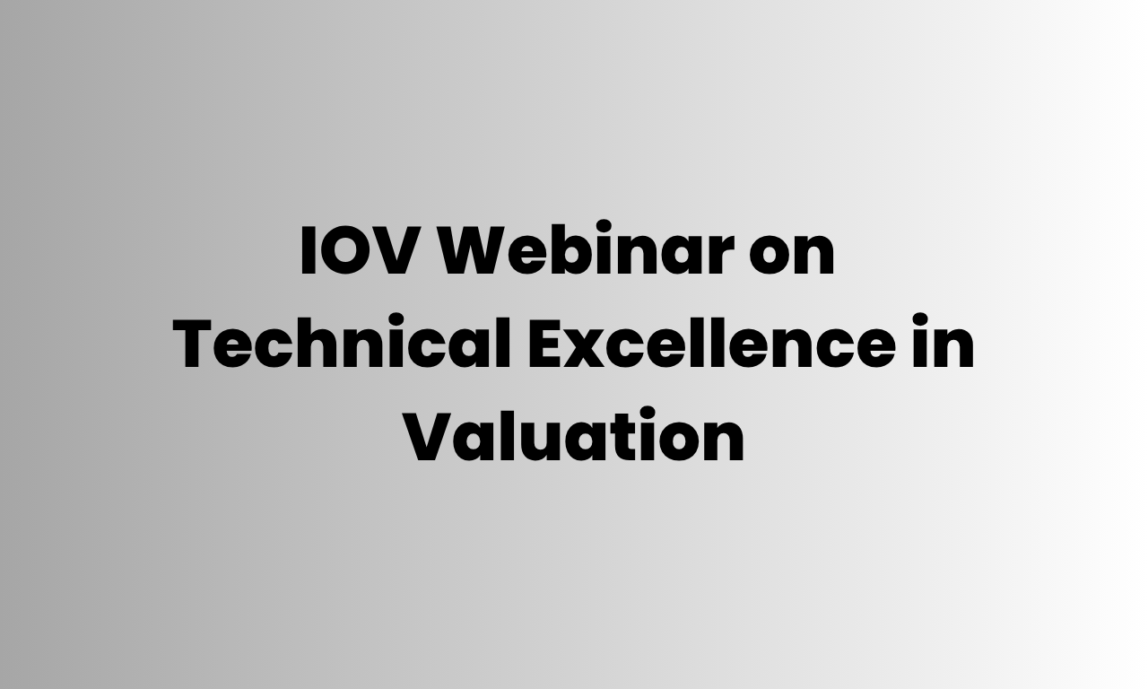 IOV Webinar on Technical Excellence in Valuation